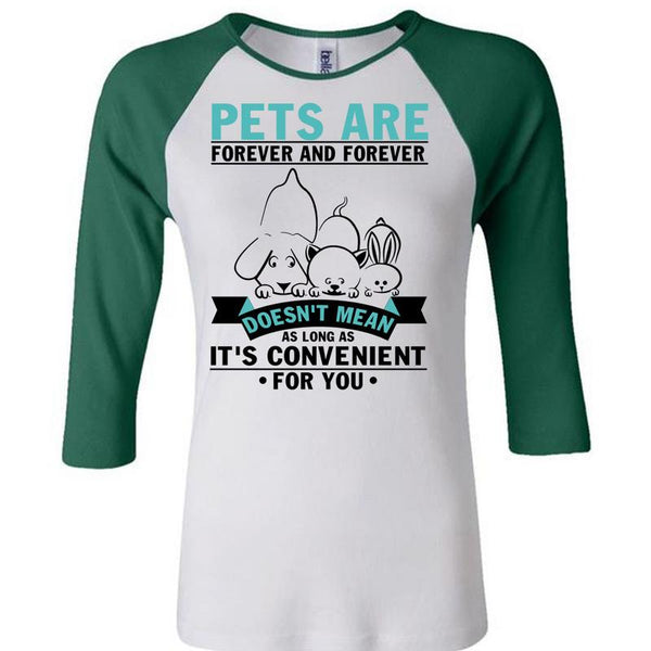 Pets Are Forever T Shirt, I Love My Dog T Shirt, Awesome T-Shirts
