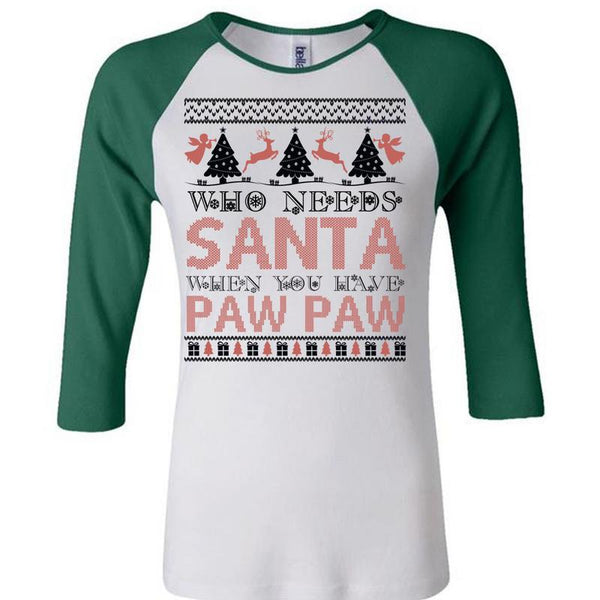 Who Needs Santa T Shirt, I Love Christmas T Shirt, Awesome T-Shirts