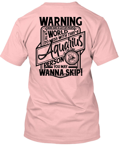 Mess With This Aquarius T Shirt, I Love Aquarius T Shirt
