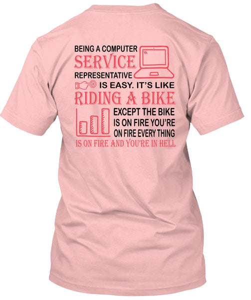 Being A Computer Service Representative Is Easy T Shirt, My Job T Shirt