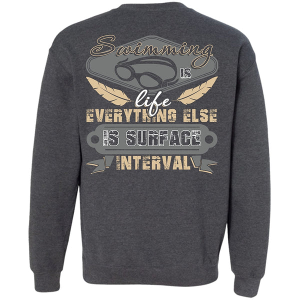 Else Is Surface Interval T Shirt, I Love Swimming Sweatshirt