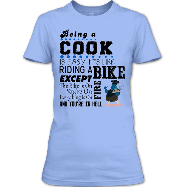 Being A Cook Is Easy T Shirt, Coolest Chef T Shirt