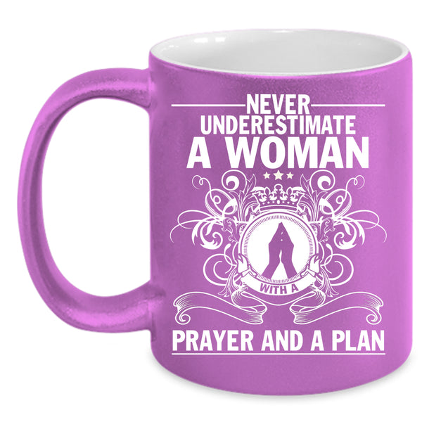 A Woman With A Prayer And A Plan Coffee Mug, Cool Lady Coffee Cup