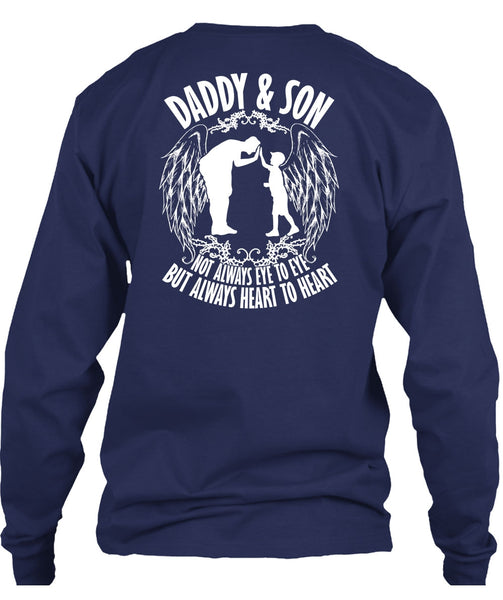 Daddy And Son Not Always Eye To Eye T Shirt, Being A Son T Shirt