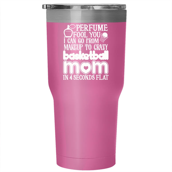 I Can Go From Makeup To Carzy Basketball Mom Tumbler 30 oz Stainless Steel, Cute Mom Travel Mug