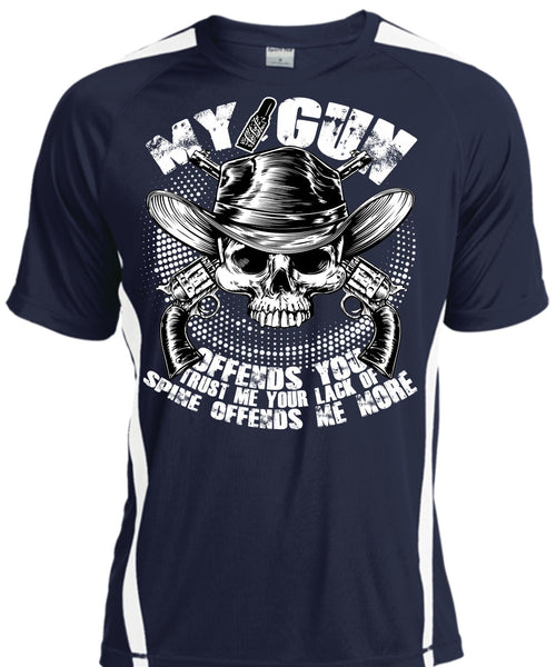 My Gun Offends You T Shirt, Being A Gunner T Shirt, Cool Shirt