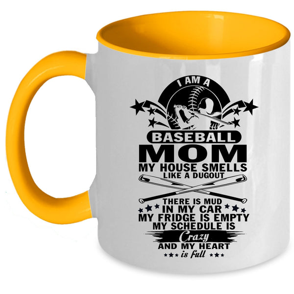 Gift For Mom Coffee Mug, I Am A Baseball Mom Accent Mug