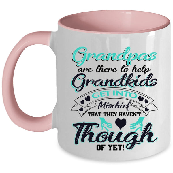 Funny Coffee Mug, Grandpas Are There To Help Grandkids Accent Mug