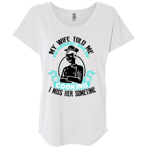 My Wife Told Me T Shirt, I Love Cooking T Shirt, Awesome T-Shirts