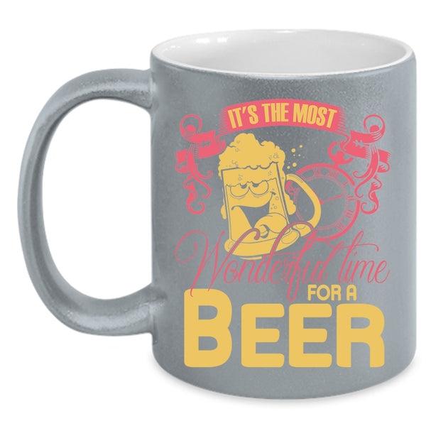 It's The Most Wonderful Time For A Beer Coffee Mug, Cool Beer Drinker Coffee Cup