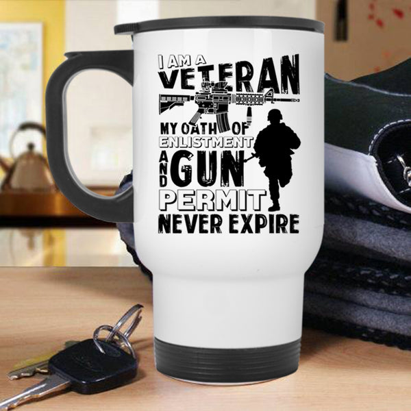 Awesome Gift For Veterans Travel Mug, I Am A Veteran Mug