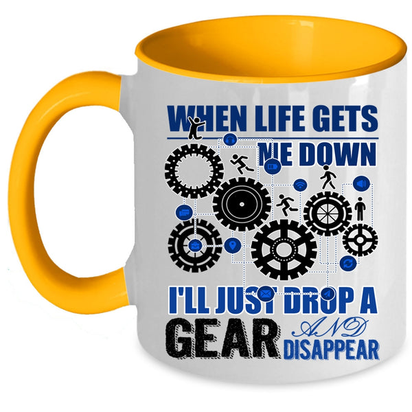 Funny Saying Coffee Mug, When Life Gets Me Down Accent Mug