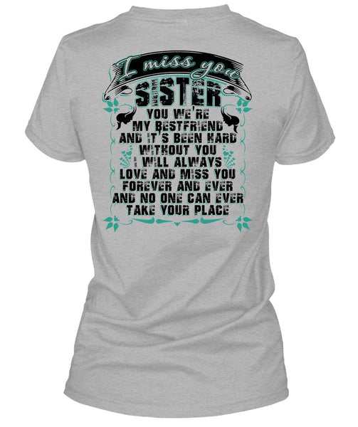 I Miss You Sister T Shirt, I Love Sister T Shirt