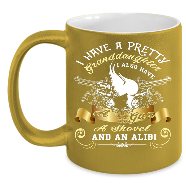 I Have A Pretty Granddaughter Coffee Mug, Cool Grandparent Coffee Cup