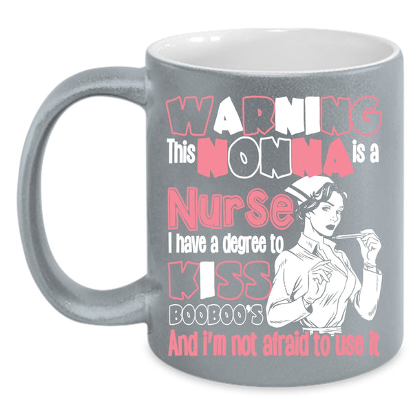 This Nonna Is A Burse Coffee Mug, Cute Nurses Coffee Cup