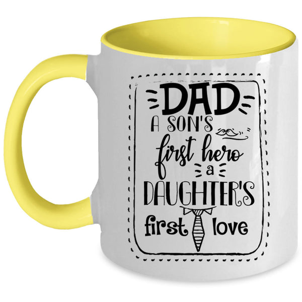 Daughter's First Love Coffee Mug, Dad Accent Mug