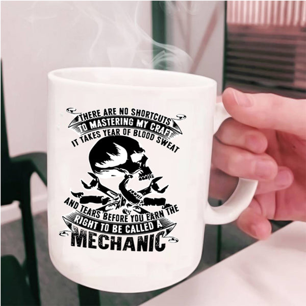 I Raise A Mechanic Coffee Mug, To Be Called A Mechanic Cup