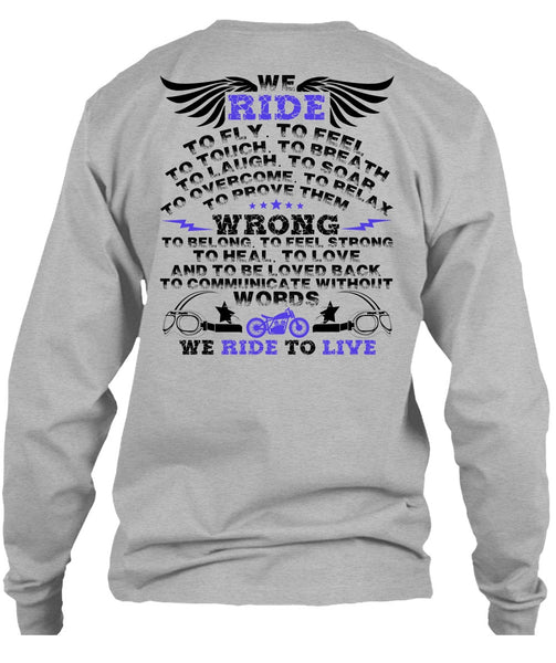 We Ride To Fly T Shirt, I Love Biker T Shirt