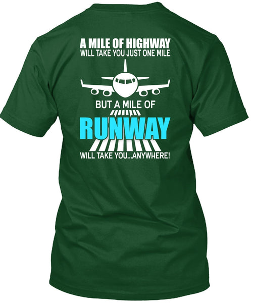 A Mile Of Highway T Shirt, Being A Pilot T Shirt