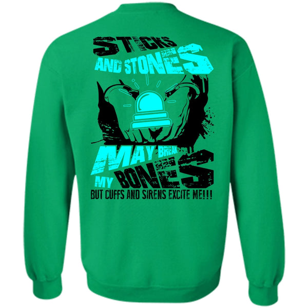 I Love Police T Shirt, Sticks And Stones Sweatshirt