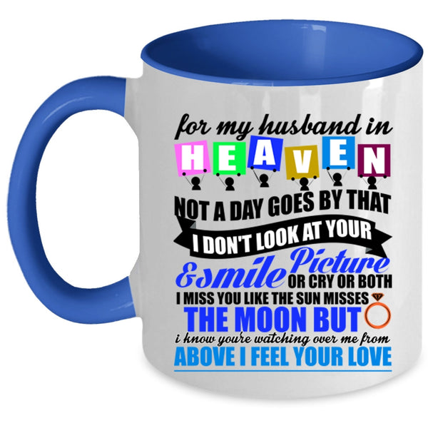 Cool Gift For My Wife Coffee Mug, For My Husband In Heaven Accent Mug
