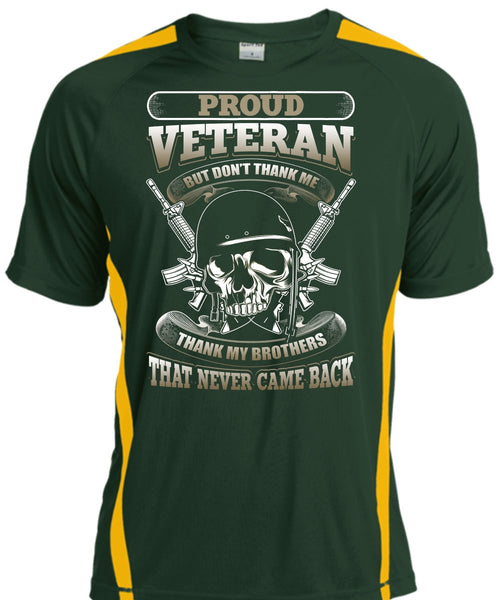 Proud Veteran T Shirt, Thank My Brothers T Shirt, Cool Shirt