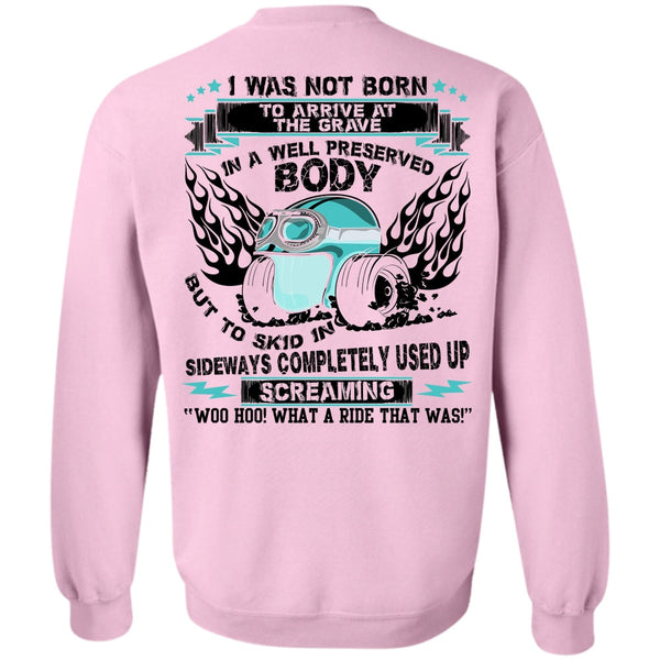 I Love Biking T Shirt, Well Preserved Body Sweatshirt