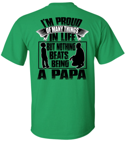 Nothing Beats Being A Papa T Shirt, I Love Papa T Shirt