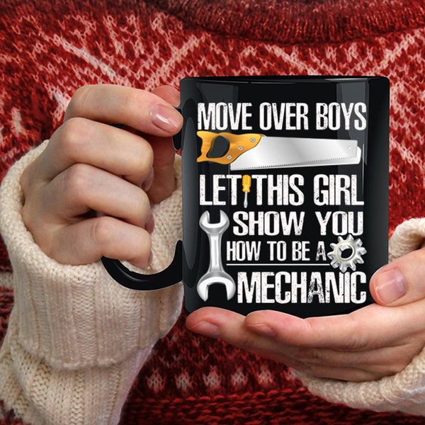 This Girl Show You How To Be A Mechanic Coffee Mug, Cool Girls Coffee Cup
