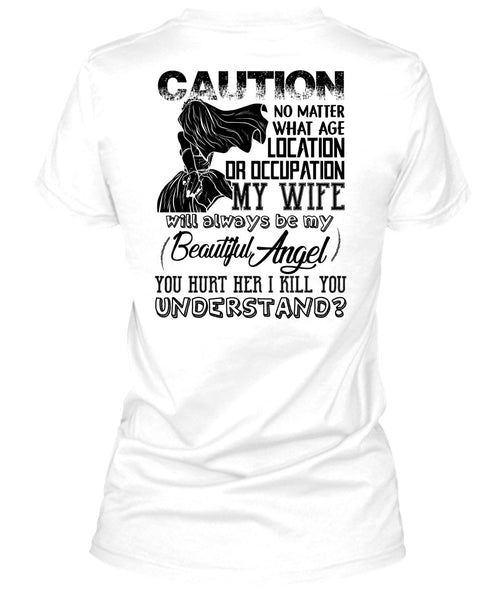Location Or Occupation My Wife T Shirt, I Love Husband T Shirt