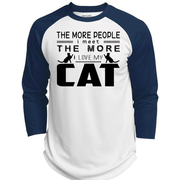 The More People I Meet The More I Love My Cat T Shirt, Cool Pets T Shirt  (Polyester Game Baseball Jersey)