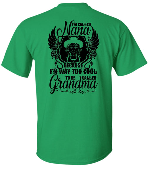 I'm Called Nana T Shirt, I Love Grandma T Shirt