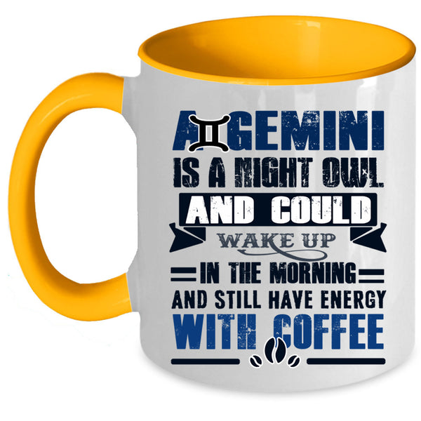 Cute Birthday Gift Coffee Mug, A Gemini Is A Night Owl Accent Mug