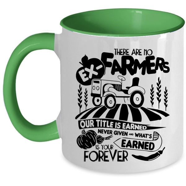 Awesome Farmers Coffee Mug, There Are No Ex-Farmers Accent Mug