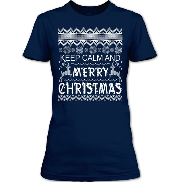 Keep Calm And Merry Christmas T Shirt, Keep Calm T Shirt