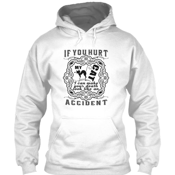 If Your Hurt My Cat T Shirt, I Love My Cat T Shirt