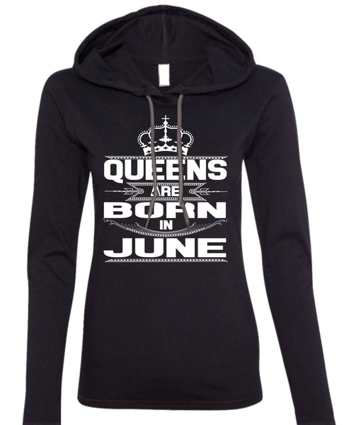 Queens Are Born In June T Shirt, I Love Lady T Shirt (Anvil Ladies Ringspun Hooded)