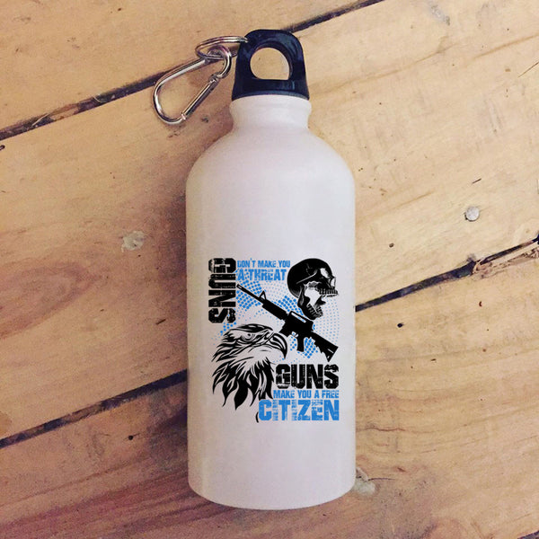 Gun Don't Make You A Threat 20 oz Stainless Steel Bottle,Guns Make You A Free Citizen Outdoor Sports Water Bottle