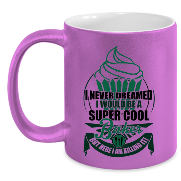 Cute Gift For Baker Coffee Mug, I Would Be A Cool Baker Accent Mug