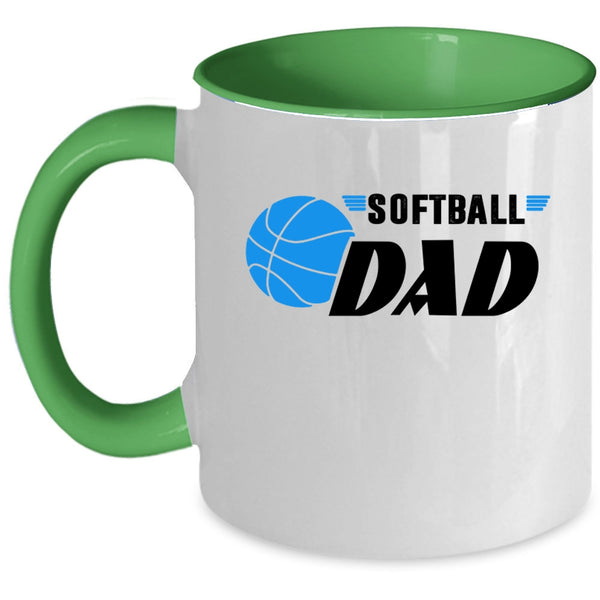 Cool Gift For Softball Dad Coffee Mug, Softball Dad Accent Mug