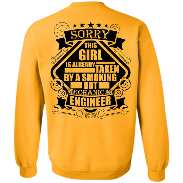 Being A Mechanic T Shirt, This Girl Is Already Taken By A Smoking Hot Mechanic Engineer Sweatshirt
