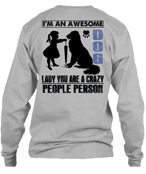 I'm An Awesome Dog Lady T Shirt, I Love My Dog T Shirt