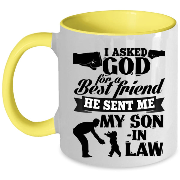 Cool Dad In Law Coffee Mug, God Sent Me My Son In Law Accent Mug