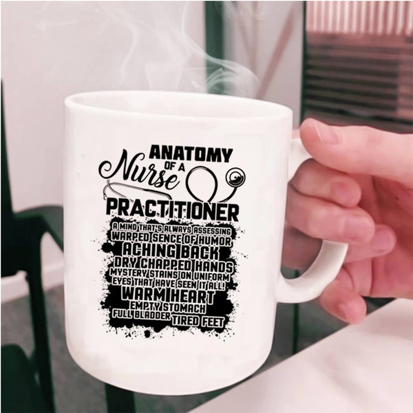 Awesome Nurses Coffee Mug, Anatomy Of A Nurse Practitioner Cup