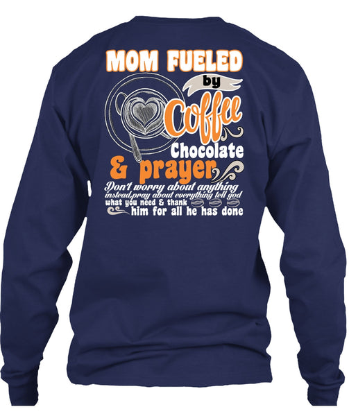 Mom Fueled By Coffee Chocolate T Shirt, Being A Mom T Shirt