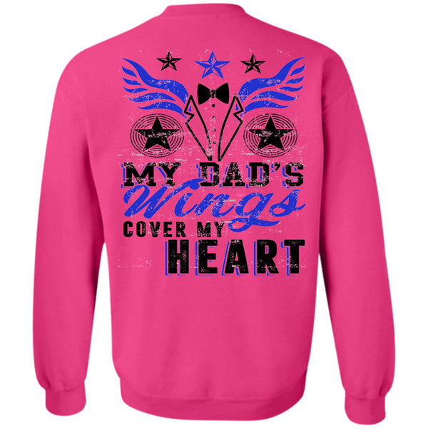 Being A Father T Shirt, My Dad's Wings Cover My Heart Sweatshirt