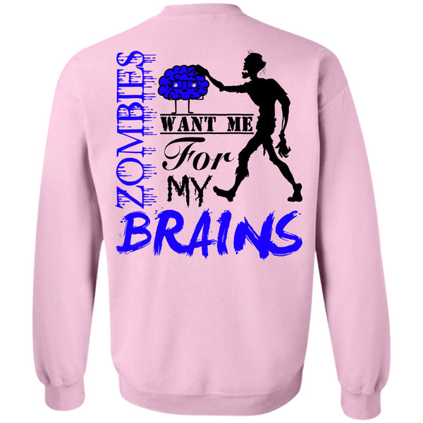 Wait For Halloween T Shirt, Zombies Want Me For My Brains Sweatshirt