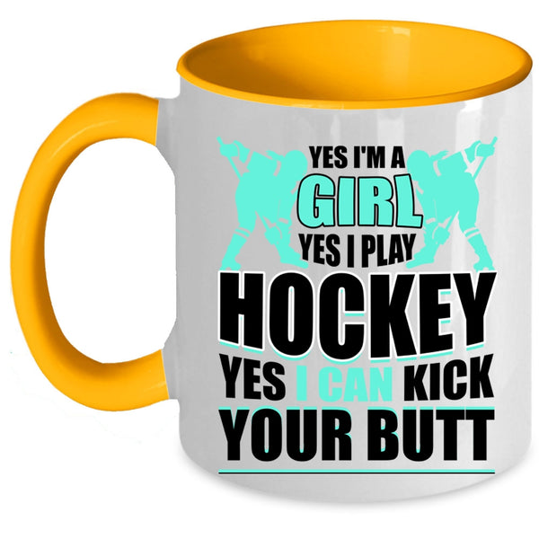 I Play Hockey Coffee Mug, I'm A Girl Accent Mug