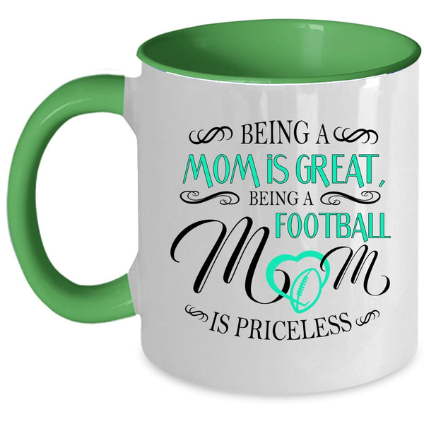 Being A Football Mom Is Priceless Cup, Cool Football Mom Mug