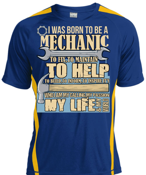 I Was Born To Be A Mechanic T Shirt, My Life T Shirt, Cool Shirt